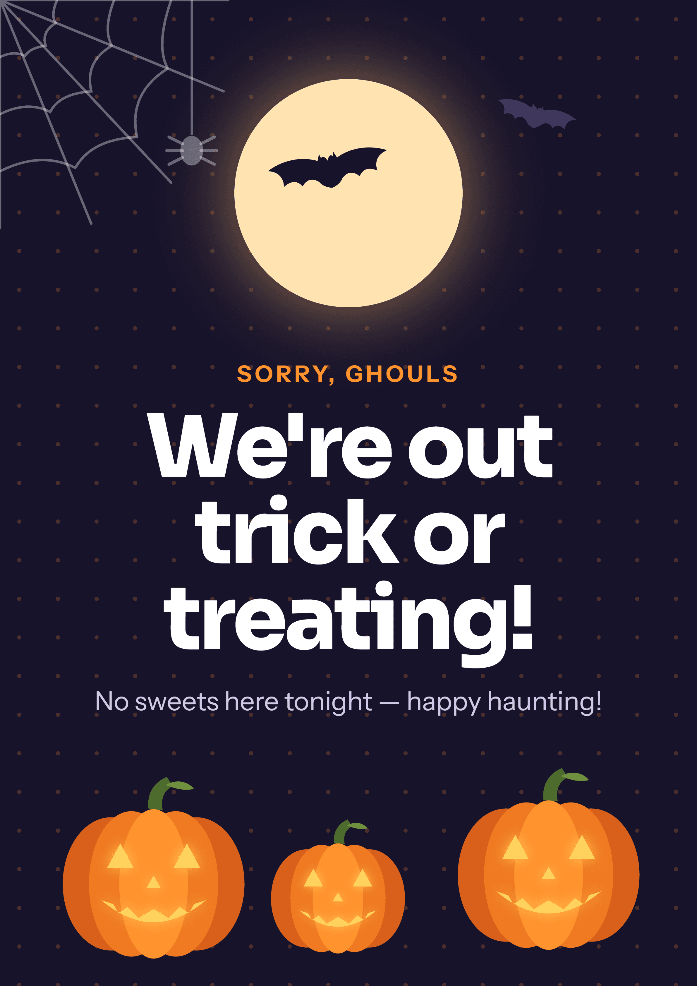 Halloween door sign: We're out trick-or-treating